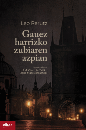 GAUEZ HARRIZKO ZUBIAREN AZPIAN