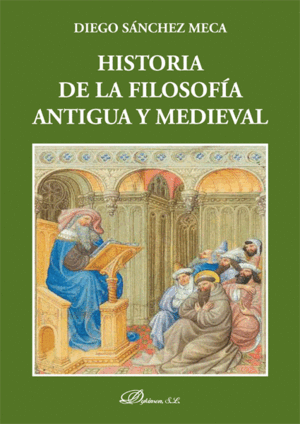 HISTORIA DE LA FILOSOFÍA ANTIGUA Y MEDIEVAL