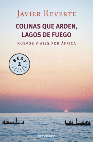 COLINAS QUE ARDEN, LAGOS DE FUEGO