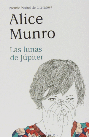 LUNAS DE JUPITER, LAS.(PREMIO NOBEL LITERATURA)