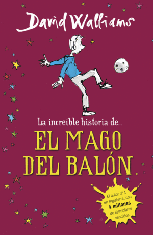 INCREIBLE HISTORIA DE EL MAGO DEL BALON