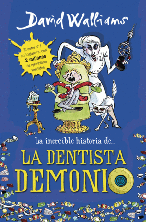 INCREIBLE HISTORIA DE LA DENTISTA D.,LA