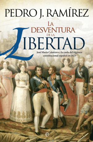 DESVENTURA DE LA LIBERTAD, LA