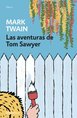 AVENTURAS DE TOM SAWYER, LAS