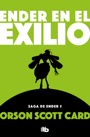 ENDER EN EL EXILIO (SAGA ENDER 5)