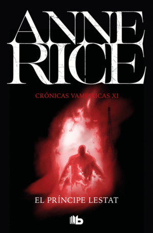 EL PRÍNCIPE LESTAT (CRÓNICAS VAMPÍRICAS 11)