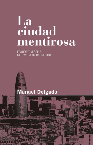 LA CIUDAD MENTIROSA
