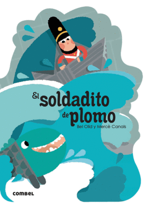 EL SOLDADITO DE PLOMO - ¡QUÉ TE CUENTO!