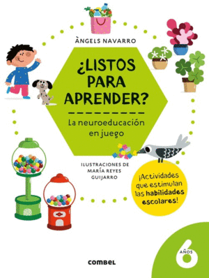 LISTOS PARA APRENDER? LA NEUROEDUCACIÓN EN JUEGO 6 AÑOS