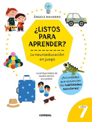 LISTOS PARA APRENDER? LA NEUROEDUCACIÓN EN JUEGO 7 AÑOS