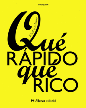 QU RÁPIDO, QU RICO