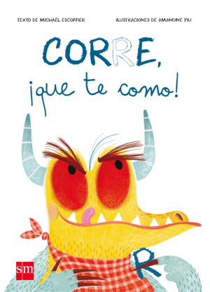 CORRE, ­QUE TE COMO!