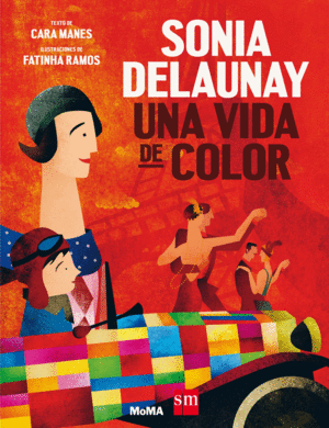 : UNA VIDA DE COLORSONIA DELAUNAY: UNA VIDA DE COLOR