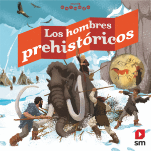 MAN.LOS HOMBRES PREHISTORICOS