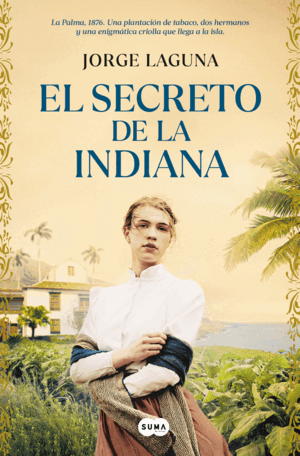 SECRETO DE LA INDIANA, EL