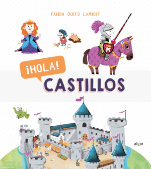 ¡HOLA! CASTILLOS.(DESCUBRIENDO EL MUNDO)