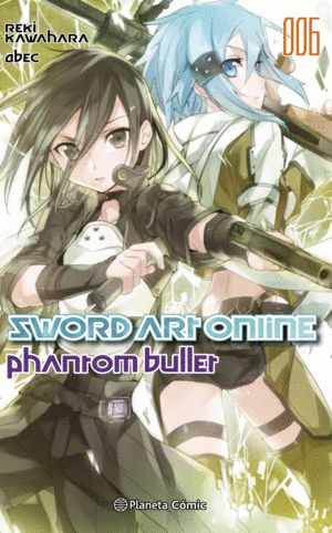 SWORD ART ONLINE Nº06 PHANTOM BULLET 2 DE 2 (NOVEL