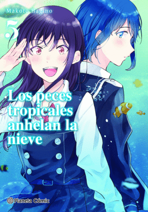 LOS PECES TROPICALES ANHELAN LA NIEVE Nº05/09