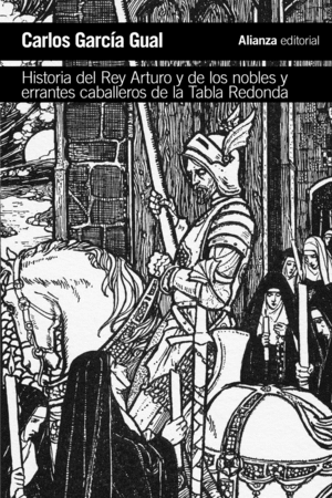 HISTORIA DEL REY ARTURO Y DE LOS NOBLES Y ERRANTES CABALLEROS DE LA TABLA REDOND