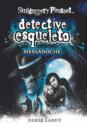 DESQ 11. DETECTIVE ESQUELETO: MEDIANOCHE