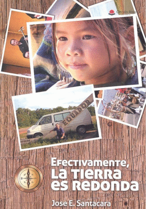 EFECTIVAMENTE, LA TIERRA ES REDONDA