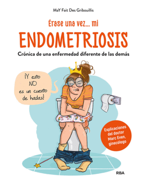 ÉRASE UNA VEZ... MI  ENDOMETRIOSIS