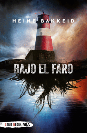 BAJO EL FARO (BOLSILLO)