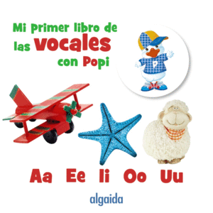 MI PRIMER LIBRO DE LAS VOCALES CON POPI