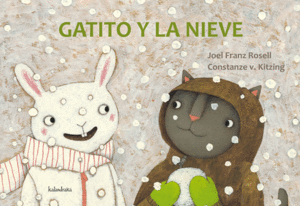 GATITO Y LA NIEVE.(PRIMEROS LECTORES)