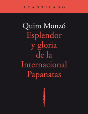 ESPLENDOR Y GLORIA DE LA INTERNACIONAL PAPANATAS