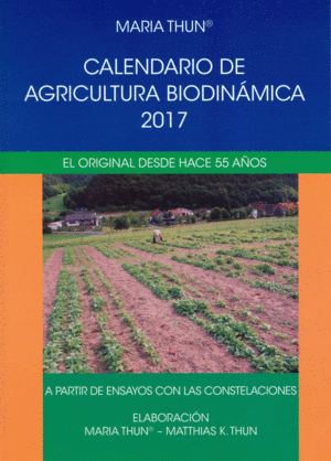 2017 CALENDARIO DE AGRICULTURA BIODINÁMICA
