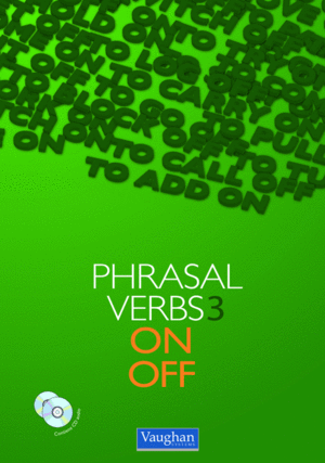 PHRASAL VERBS 3 ON & OFF
