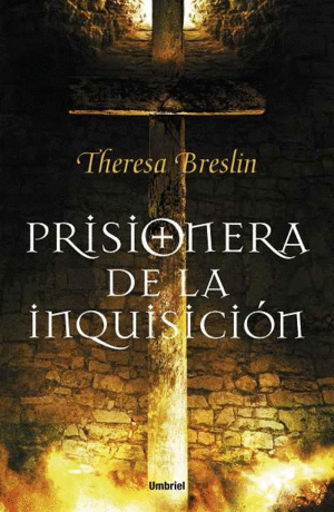 PRISIONERA DE LA INQUISICION