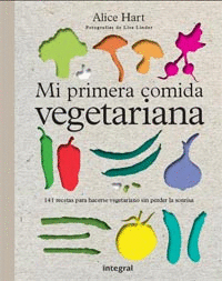 MI PRIMERA COMIDAD VEGETARIANA