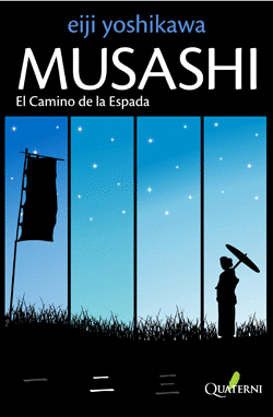 MUSASHI 2. EL CAMINO DE LA ESPADA