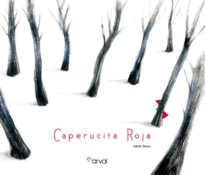 CAPERUCITA ROJA.(NARRATIVA INFANTIL)