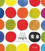 COSA NEGRA, UNA (NARRATIVA INFANTIL)