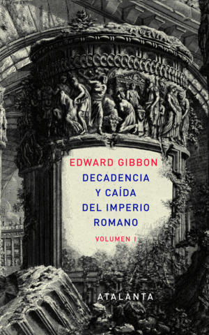 DECANDENCIA Y CAÍDA DEL IMPERIO ROMANO. TOMO I