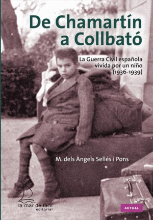 DE CHAMARTÍN A COLLBATÓ