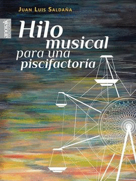 HILO MUSICAL PARA UNA PISCIFACTORIA