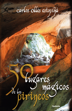 50 LUGARES MAGICOS PIRINEOS