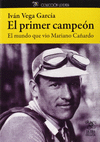 EL PRIMER CAMPEÓN