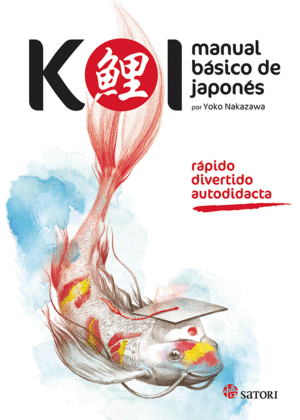 KOI. MANUAL BÁSICO DE JAPONÉS