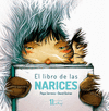 LIBRO DE LAS NARICES, EL