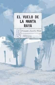 EL VUELO DE LA MANTA RAYA