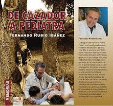 DE CAZADOR A PEDIATRA