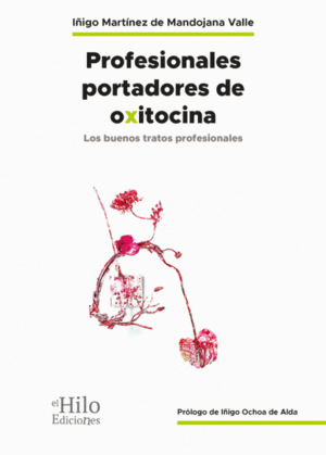 PROFESIONALES PORTADORES DE OXITOCINA.