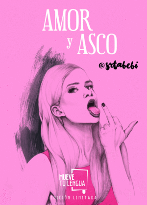AMOR Y ASCO EDICION LIMITADA