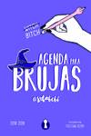 AGENDA PARA BRUJAS. 2018 - 2019 (EDICIÓN ESCOLAR LIMITADA)