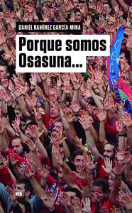 PORQUE SOMOS OSASUNA...